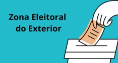Zona Eleitoral do Exterior (ZZ) apresenta dados sobre eleições de 2024